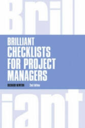 Brilliant Checklists for Project Managers - Richard Newton (2014)