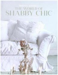 World of Shabby Chic - Rachel Ashwell (2015)