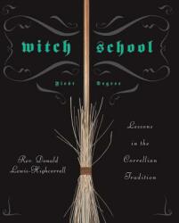 Witch School First Degree - Rev Don Lewis-Highcorrell (ISBN: 9780738713014)