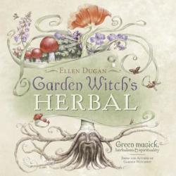 Garden Witch's Herbal - Ellen Dugan (ISBN: 9780738714295)