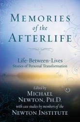 Memories of the Afterlife - Michael Newton (ISBN: 9780738715278)