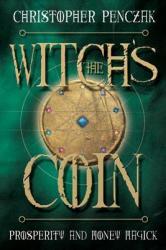 Witch's Coin - Christopher Penczak (ISBN: 9780738715872)