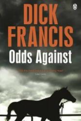 Odds Against - Dick Francis (2014)