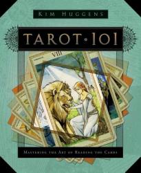 Tarot 101 - Kim Huggens (ISBN: 9780738719047)