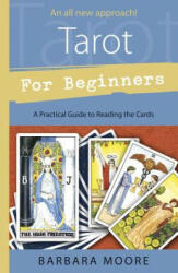 Tarot for Beginners - Barbara Moore (ISBN: 9780738719559)