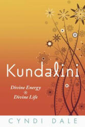 Kundalini: Divine Energy Divine Life (ISBN: 9780738725888)