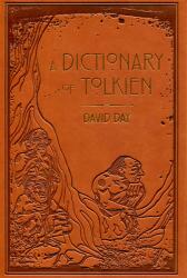 A Dictionary of Tolkien - Day David (2014)
