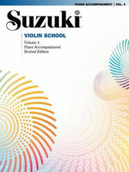 Suzuki Violin School 4 - Piano Acc. (Revised) - Shinichi Suzuki (ISBN: 9780739058800)