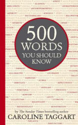 500 Words You Should Know - Caroline Taggart (2015)