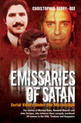 Emissaries of Satan - Christopher Berry-Dee (2014)