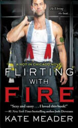 Flirting with Fire - Kate Meader (2015)