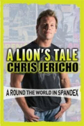Lion's Tale - Chris Jericho (2014)
