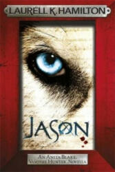 Jason (An Anita Blake, Vampire Hunter, novella) - Laurell K Hamilton (2014)