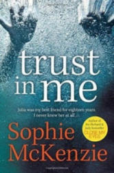 Trust in Me - Sophie McKenzie (2014)