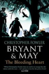 Bryant & May - The Bleeding Heart - Christopher Fowler (2015)