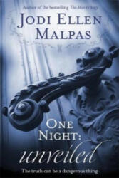 One Night: Unveiled - Jodi Ellen Malpas (2015)