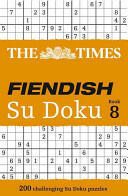 The Times Fiendish Su Doku Book 8: 200 Challenging Su Doku Puzzles (2015)