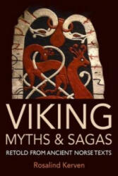 Viking Myths & Sagas - Rosalind Kerven (2015)
