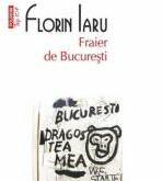 Fraier de Bucuresti - Florin Iaru (ISBN: 9789734653683)