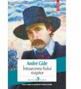 Intoarcerea fiului risipitor - Andre Gide (ISBN: 9789734651771)