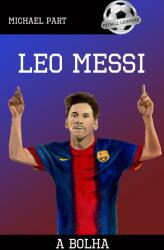 Leo Messi - A bolha (2015)