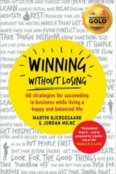 Winning Without Losing - Martin Bjergegaard, Jordan Milne (2014)
