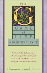 The Game of Life - Florence Scovel-Shinn, Florence Scovel Shinn, Carolyn Kenmore (ISBN: 9780743223478)