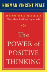Power of Positive Thinking - PEALE (ISBN: 9780743234801)