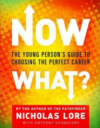 Now What? - Nicholas Lore (ISBN: 9780743266307)
