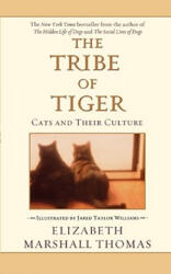 Tribe of Tiger - Elizabeth Marshall Thomas (ISBN: 9780743426893)