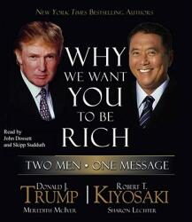Why We Want You to be Rich - Donald Trump (ISBN: 9780743562621)