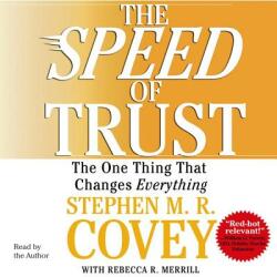 Speed of Trust - Stephen M R Covey (ISBN: 9780743564694)