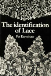 Identification of Lace - Pat Earnshaw (ISBN: 9780747802372)