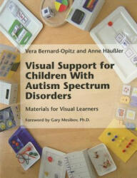 Visual Support for Children With Autism Spectrum Disorders (2011)