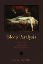 Sleep Paralysis - Shelley R. Adler (2011)