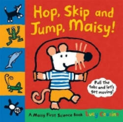 Hop, Skip and Jump, Maisy! - Lucy Cousins (2012)