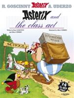 Asterix: Asterix and The Class Act - Album 32 (ISBN: 9780752860688)