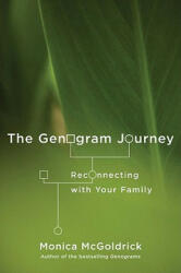 Genogram Journey - Monica McGoldrick (2011)
