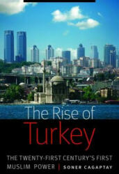 Rise of Turkey - Soner Cagaptay (2014)
