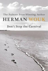 Don't Stop the Carnival - Herman Wouk (2013)