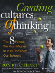 Creating Cultures of Thinking (2015)