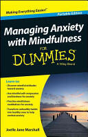 Managing Anxiety with Mindfulness for Dummies (2015)