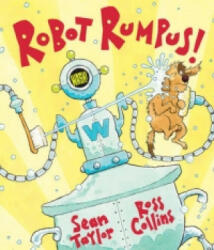 Robot Rumpus - Sean Taylor (2014)