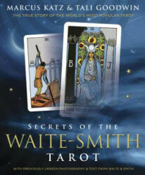 Secrets of the Waite-Smith Tarot - Marcus Katz (2015)