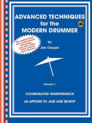 Advanced Techniques for the Modern Drummer - Jim Chapin - Jim Chapin (ISBN: 9780757995408)