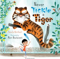 Never Tickle a Tiger - Pamela Butchart (2015)