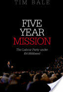 Five Year Mission: The Labour Party Under Ed Miliband (2015)
