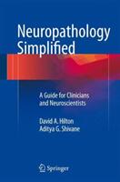 Neuropathology Simplified (2015)