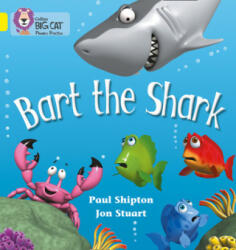 Bart the Shark - Paul Shipton (2006)