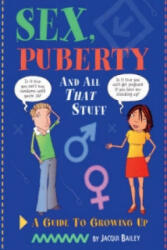 Sex, Puberty and All That Stuff - Jacqui Bailey (2005)